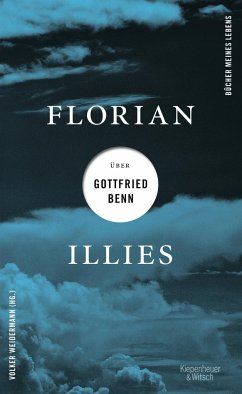 Florian Illies über Gottfried Benn / Bücher meines Lebens Bd.1 (Mängelexemplar) - Illies, Florian
