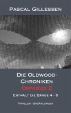 Die Oldwood-Chroniken Omnibus 2 (eBook, ePUB)