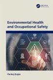 Environmental Health and Occupational Safety (eBook, ePUB)