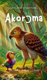 Akor¿ma: The Gift of Friendship (eBook, ePUB) Akor¿ma: The Gift of Friendship (eBook, ePUB)