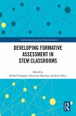 Developing Formative Assessment in STEM Classrooms (eBook, PDF)