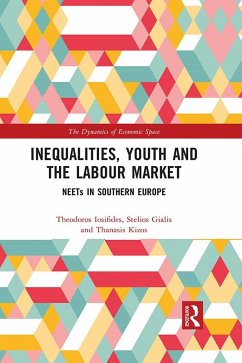 Inequalities, Youth and the Labour Market (eBook, ePUB) - Iosifides, Theodoros; Gialis, Stelios; Kizos, Thanasis