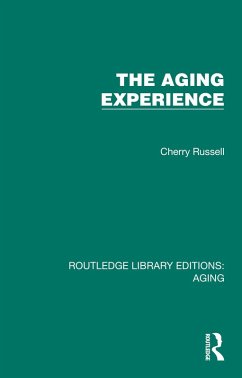 The Aging Experience (eBook, PDF) - Russell, Cherry