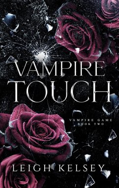 Vampire Touch (Vampire Game, #2) (eBook, ePUB) - Kelsey, Leigh