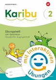 Karibu 2. Übungsheft. Vereinfachte Ausgangsschrift mit interaktiven Übungen zum Sprachbuch