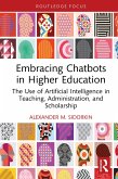 Embracing Chatbots in Higher Education (eBook, ePUB)