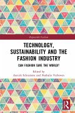 Technology, Sustainability and the Fashion Industry (eBook, ePUB)