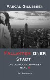 Die Oldwood-Chroniken 5: Fallakten einer Stadt I (eBook, ePUB)