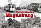 Verkehrsknoten Magdeburg Verkehrsknoten Magdeburg