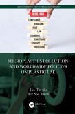 Microplastics Pollution and Worldwide Policies on Plastic Use (eBook, PDF)