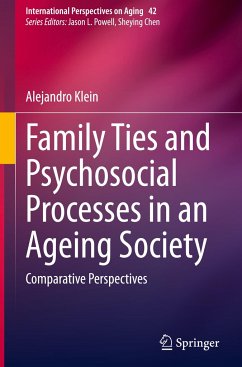 Family Ties and Psychosocial Processes in an Ageing Society - Klein, Alejandro