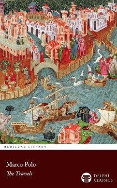 The Travels of Marco Polo Illustrated (eBook, ePUB) - Polo, Marco