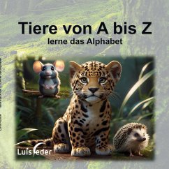 Tiere von A bis Z - Feder, Luis