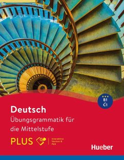 Deutsch - Übungsgrammatik für die Mittelstufe - PLUS - Hering, Axel;Matussek, Magdalena;Perlmann-Balme, Michaela