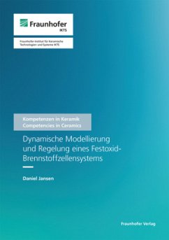 Dynamische Modellierung und Regelung eines Festoxid-Brennstoffzellensystems - Jansen, Daniel