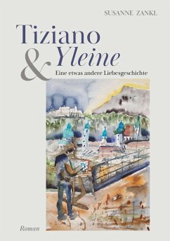 Tiziano und Yleine - Zankl, Susanne