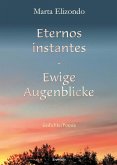 Eternos instantes - Ewige Augenblicke