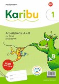 Karibu - Paket Arbeitshefte 1 (Teil A und B) Druckschrift zur Fibel Verbrauch - mit interaktiven Übungen