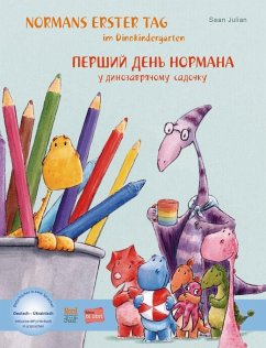 Normans erster Tag im Dinokindergarten. Kinderbuch Deutsch-Ukrainisch - Julian, Sean