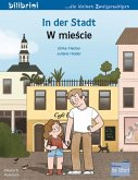 In der Stadt. Kinderbuch Deutsch-Polnisch