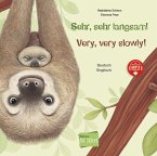 Sehr, sehr langsam! (Deutsch-Englisch)