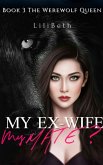 My Ex-wife, My Mate? (eBook, ePUB)