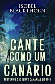 Cante Como Um Canário (eBook, ePUB)