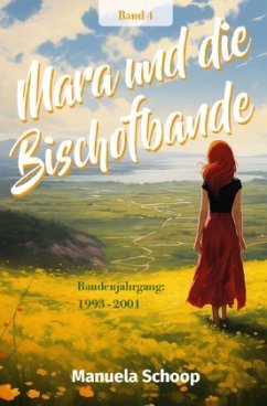 Mara und die Bischofbande - Schoop, Manuela