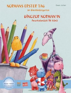 Normans erster Tag im Dinokindergarten. Kinderbuch Deutsch-Türkisch - Julian, Sean