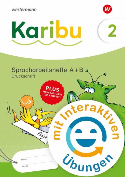 Karibu. Spracharbeitshefte 2 Druckschrift mit interaktiven Übungen Karibu. Spracharbeitshefte 2 Druckschrift mit interaktiven Übungen