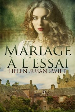 Mariage à l'essai (eBook, ePUB) - Swift, Helen Susan
