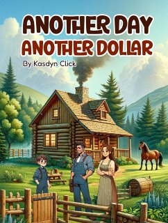 Another Day Another Dollar (eBook, ePUB) - Click, Kasdyn