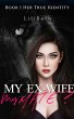 My Ex-wife, My Mate? (eBook, ePUB) - Bild 1