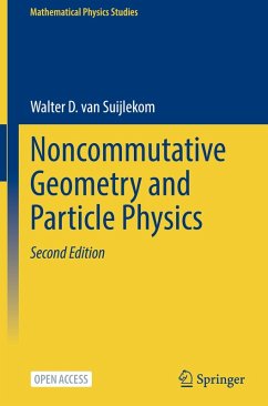 Noncommutative Geometry and Particle Physics - van Suijlekom, Walter D.