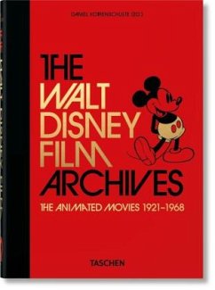 Los Archivos de Walt Disney. Sus películas de animación 1921-1968. 40th Ed. - Kothenschulte, Daniel