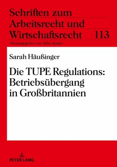 Die TUPE Regulations: Betriebsübergang in Großbritannien - Häußinger, Sarah