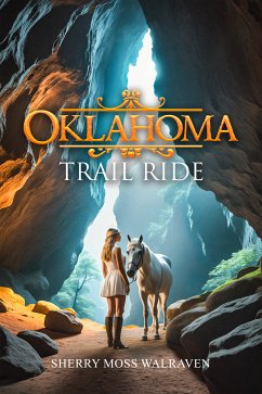 Oklahoma Trail Ride (eBook, ePUB) - Walraven, Sherry Moss