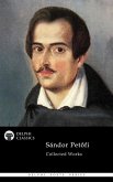 Delphi Complete Poetical Works of Sandor Petofi Illustrated (eBook, ePUB)