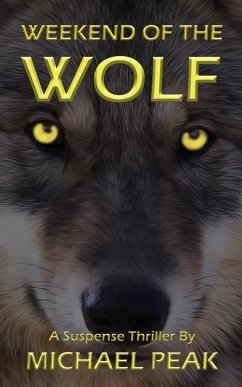 Weekend of the Wolf (eBook, ePUB) - Peak, Michael