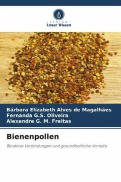 Bienenpollen - Elizabeth Alves de Magalhães, Bárbara;G.S. Oliveira, Fernanda;G. M. Freitas, Alexandre