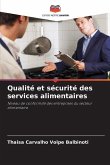 Qualité et sécurité des services alimentaires