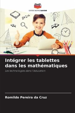 Intégrer les tablettes dans les mathématiques - Pereira da Cruz, Romildo