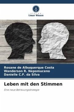 Leben mit den Stimmen - Costa, Rosane de Albuquerque;R. Nepomuceno, Wanderson;C.F. da Silva, Danielle