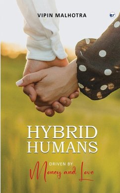 Hybrid Humans - Malhotra, Vipin