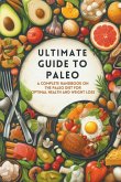 Ultimate Guide To Paleo