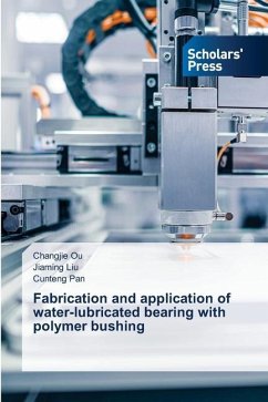 Fabrication and application of water-lubricated bearing with polymer bushing - Ou, Changjie;Liu, Jiaming;Pan, Cunteng