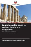 La philosophie dans la recherche du bon diagnostic