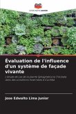 Évaluation de l'influence d'un système de façade vivante