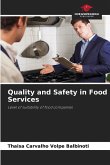 Quality and Safety in Food Services