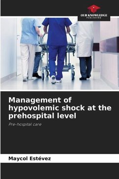Management of hypovolemic shock at the prehospital level - Estévez, Maycol